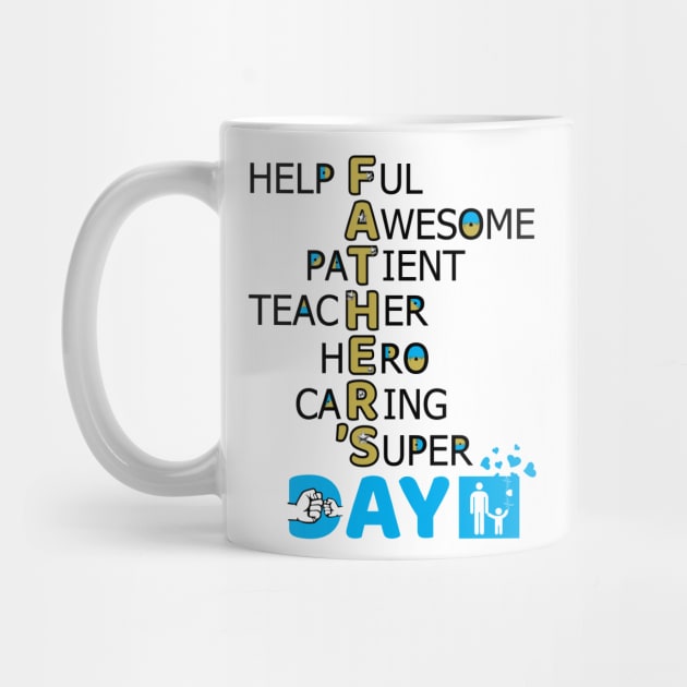 Helpful, awesome, patient, teacher, hero, caring, super, father meaning, happy father's day by Duodesign